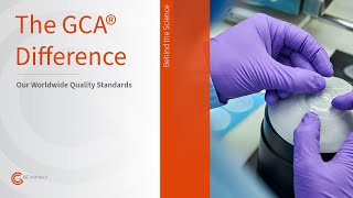 The GCA® Difference | Our Worldwide Quality Standards