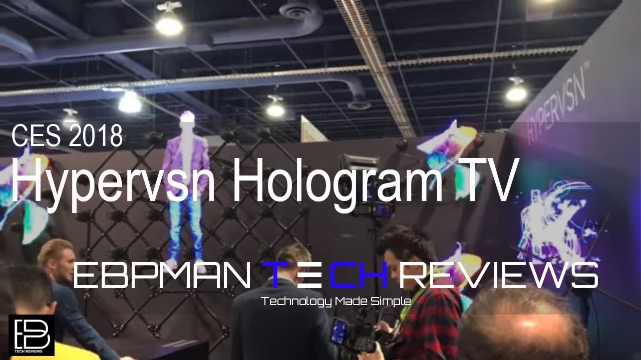 First Look Hypervsn Hologram Displays The Future Is Here Ces 2018
