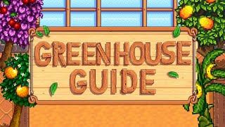 A Greenhouse Guide for Stardew Valley!