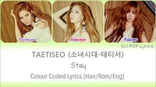 TaeTiSeo (소녀시대-태티서) - Stay Colour Coded Lyrics (Han/Rom/Eng)