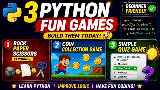 Build 3 Fun Games in Python | Rock Paper Scissors, Quiz & Coin Collection