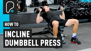 How To Do A Dumbbell Incline Press