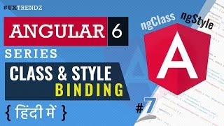 Class and Style Binding in Angular | ngClass | ngStyle | Angular 6 Tutorial in Hindi(2018) [#7]