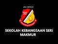 Lagu Sekolah Kebangsaan Seri Makmur