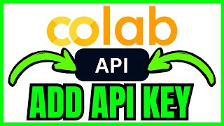 How To ADD API KEY In Google Colab (QUICK & EASY) 2026