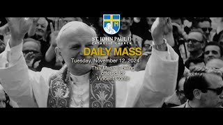 SJPII Daily Mass | November 12, 2024