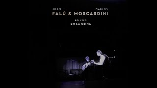 Juan Falú y Carlos Moscardini - Como el aire