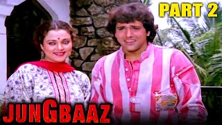 Jung Baaz (1989) - Part 2 | Superhit Hindi Movie l Govinda, Madakini, Danny Denzongpa, Raaj Kumar