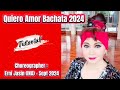 TUTORIAL | Quiero Amor Bachata 2024 | LINE DANCE | Erni Jasin (INA) - Sept 2024