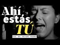 Ahí estás Tú - Guelmis Tavárez - Yuli & Josh - Cover - Música Católica