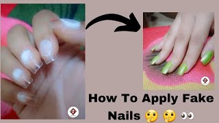 How To Apply Fake Nails Easily At Home__NEWLI DAS