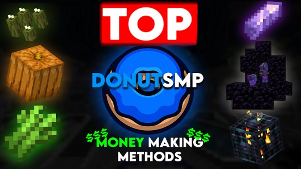 New Donut Smp Best Money Making Methods Youtube