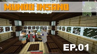 Mundo Insano - O início