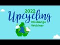 2022 Upcycling Challenge Webinar With Artist Deniz Sagdic