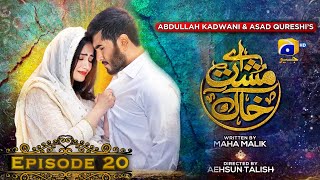 Aye Musht-e-Khaak - Episode 20 - Feroze Khan - Sana Javed - Geo Entertainment