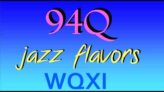94q Jazz Flavors Program Compilation 87 89