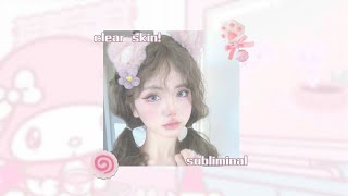 ┆彡 clear skin! [subliminal]