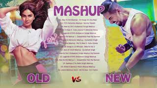 Old vs New: Bollywood Mashup Songs | Hindi Mashup 2021 Indian Remix mashup playlist | Romantic Songs