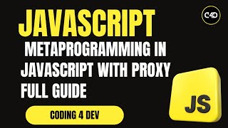 Metaprogramming in JavaScript with Proxy – Full Guide with Real Examples
