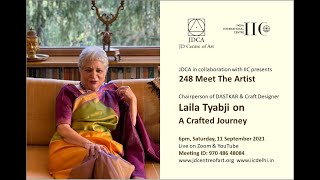 Laila Tyabji, Craft Designer, 248 Meet the Artist