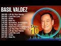 B a s i l V a l d e z Greatest Hits ~ Top 100 Artists To Listen in 2023