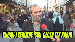 Kuran-ı Kerimde İsmi Geçen Tek Kadın Kimdir