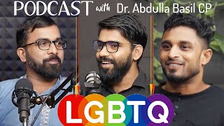 LGBTQ രാഷ്ട്രീയം വിമർശിക്കപ്പെടുന്നു | ഡോ .അബ്ദുല്ല ബാസിൽ | Podcast | Dr. Abdulla Basil CP