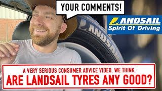 Are Landsail tyres any good?! Geoff tires to make a sensible video.