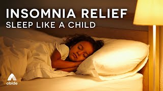 INSOMNIA RELIEF Sleep Like a Child Night Meditation for Relaxation & Rest (Guided Sleep Meditation)