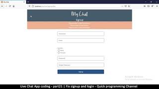 Live chat app | Part21 Fixing signup bugs | Javascript, AJAX, HTML, CSS, JSON, PHP, MYSQL Tutorial