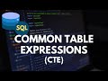SQL Tutorial: What is a Common Table Expression (CTE) and how to use them