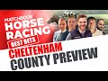 2023 County Hurdle Preview | Cheltenham Handicaps Special