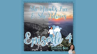 Ep. 4 - She Breaks Free from Intimidation