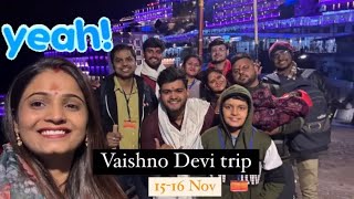 Vaishno Devi| Family Trip| November 2024