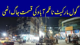 Gol Market Nazimabad number 3 Looking So Beautiful Night Street View Karachi