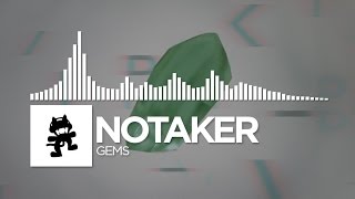 Notaker - Gems [Monstercat Release]