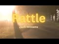 Rattle | Zach Williams (lyric and scenery)