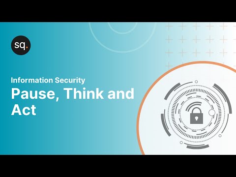 Pause, Think and Act – Cyber Security Awareness Training Video – Security Quotient