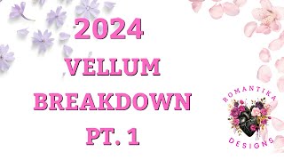 2024 Vellum Overview Pt 1