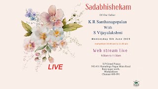 Sadabhishekam of K.R. Santhanagopalan with S. Vijayalakshmi @ SP Grand Palace_6Jun2023_9am