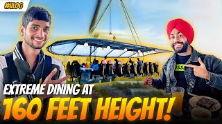 160 FEET HIGH Extreme Dining Experience!🔥😱 Ft. Fly Dining Restaurant | Tourist Attractions in Mohali