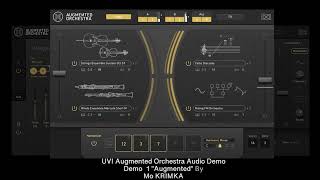 UVI Augmented Orchestra Audio Demo 1 / Augmented / By MO KRIMKA #UVIAugmentedOrchestra