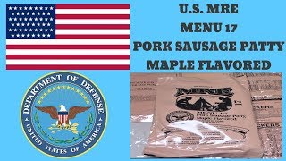 US MRE - MENU 17 - PORK SAUSAGE PATTY- MAPLE FLAVOURED