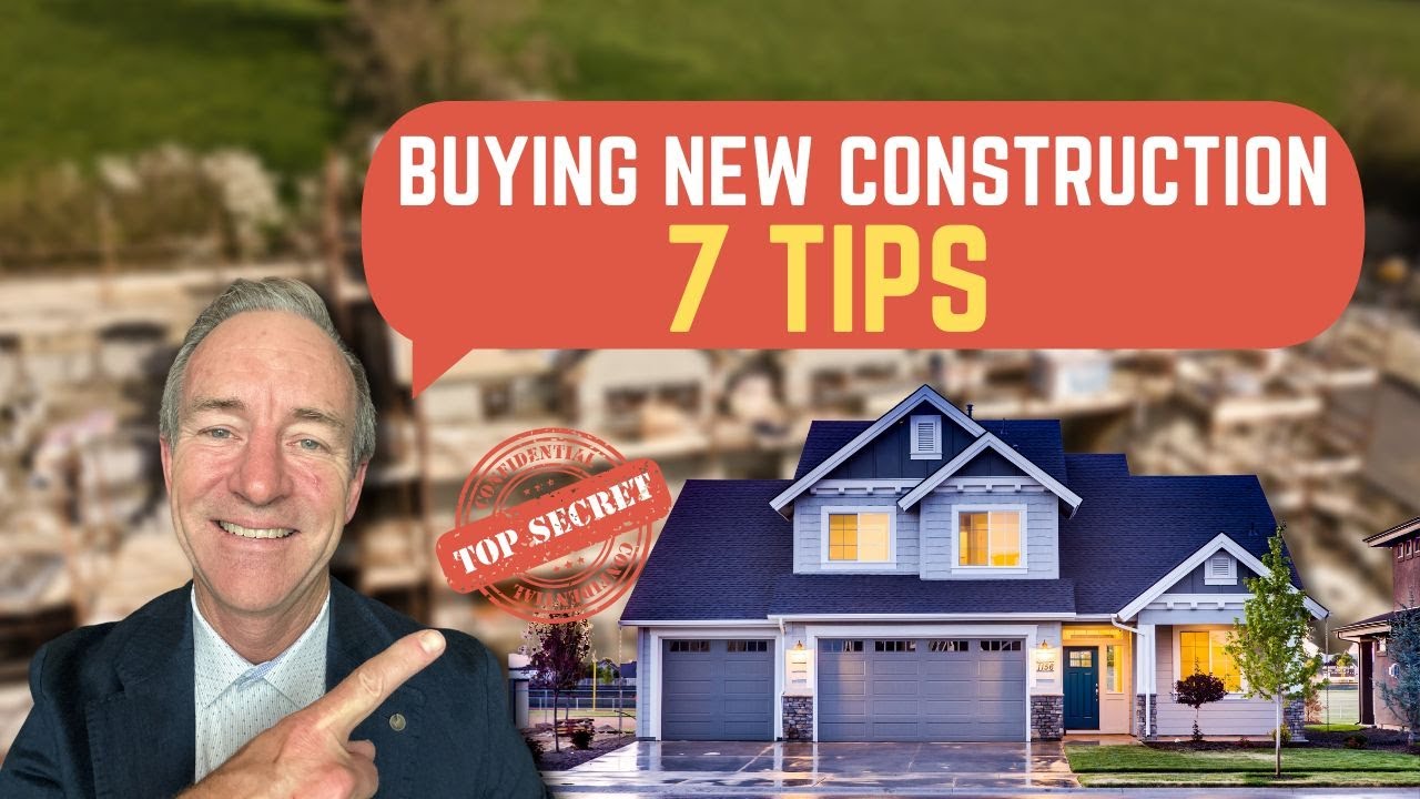 Buying New Construction 7 Tips Youtube