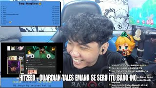 MOMENT HITZEED MELIHAT WIELINO INO MAIN GUARDIAN TALES @InoGeminkLiveStreaming