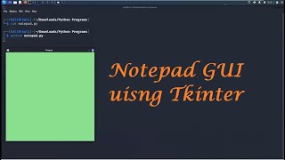 Simple Notepad GUI using Tkinter | Python Mini Project - Leisure Codes