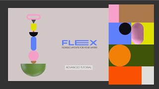 Flex for After Effects Advanced Tutorial