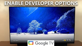 How To Enable Developer Options In Google TV Streamer 4K