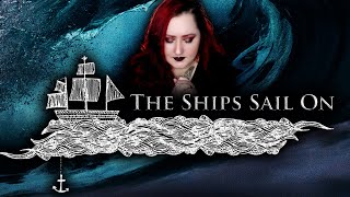 Andra Ariadna 🚢 THE SHIPS SAIL ON | original song (OFFICIAL LYRIC VIDEO)