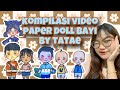 Kompilasi Video Paperdoll Bayi Bayi Gemes | art by tatae | evita young | paperdolls by tatae | barta